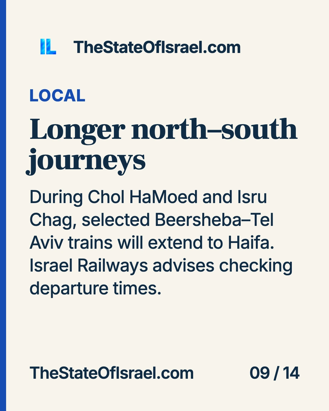 Selected railway route extensions. The 15 September 2026 visual edition brings together diplomacy, inflation, technology, railway services, defense and local life in Israel.