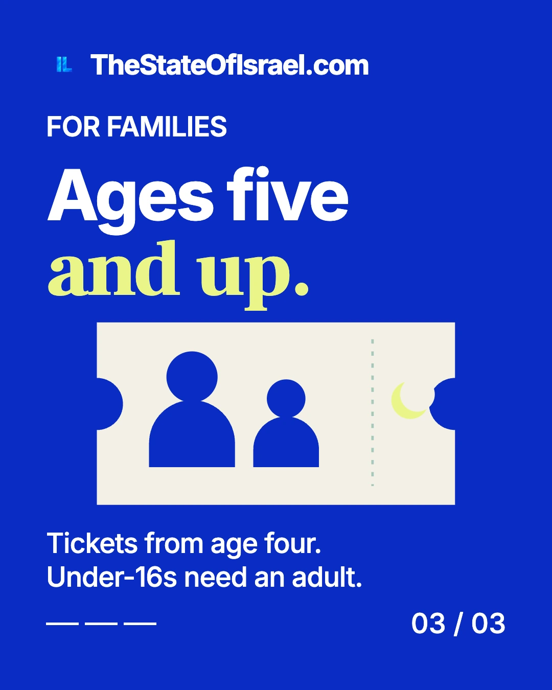 Adult and child silhouettes on a ticket accompany the program’s age and admission guidance.